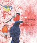 Miroir aux alouettes (Le)